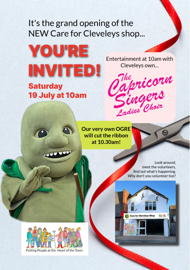 After three months of work, the volunteers invite you to the Grand Opening of the NEW Care for Cleveleys Shop!